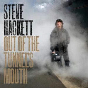 Cover der LP von Steve Hackett: Out Of The Tunnel's Mouth